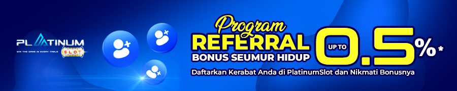 PlatinumSlot Bonus Referral